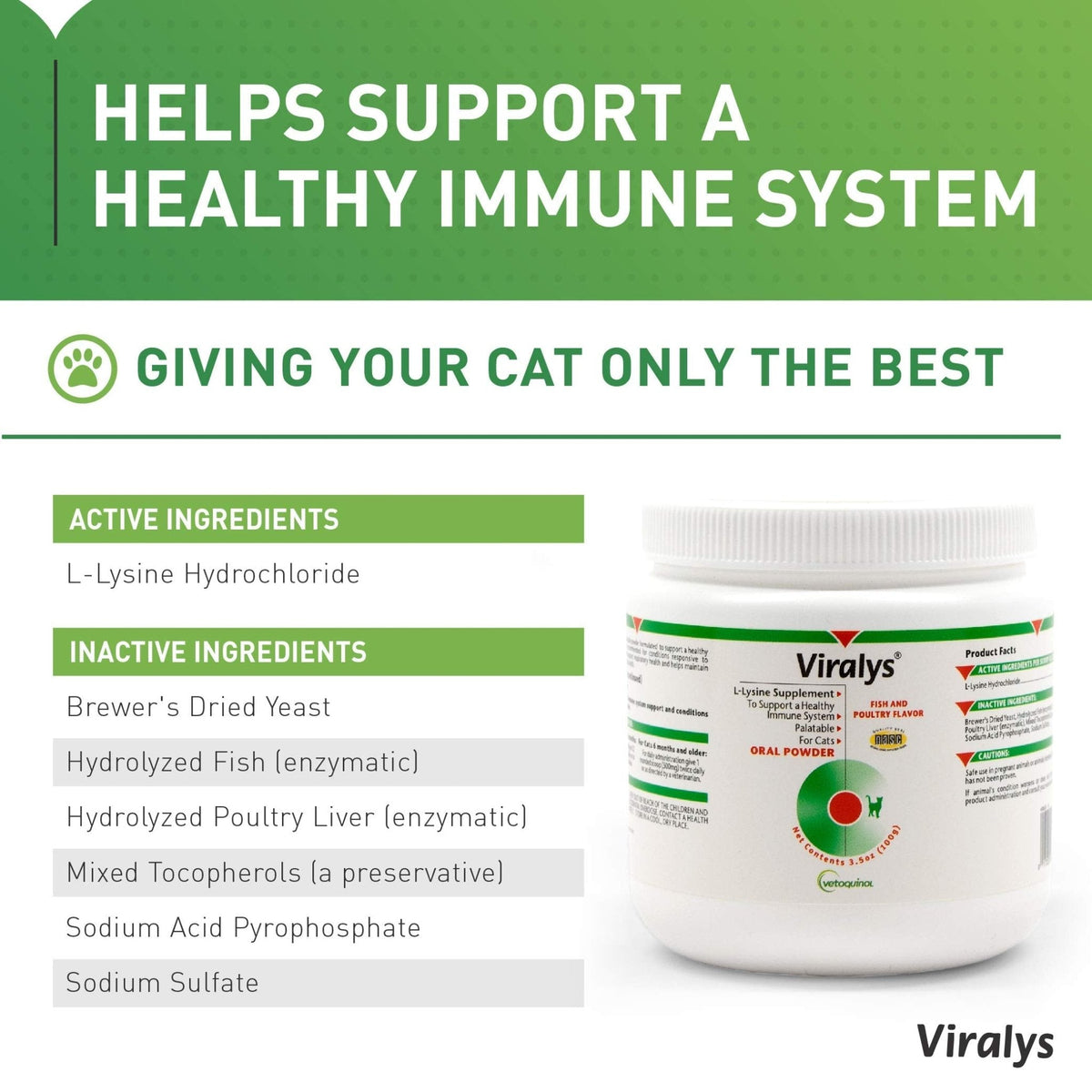 Vetoquinol Viralys Daily L-Lysine Powder for Cats and Kittens, Fish Flavored Lysine Supplement for Cats and Kittens to Support Immune Health - Maple Wellness Supplements